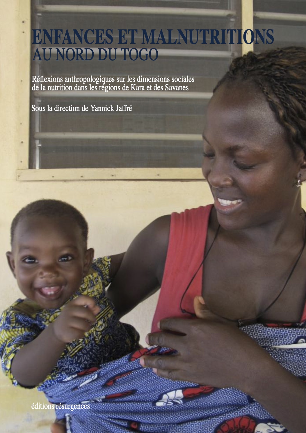 Enfance et malnutrition au Nord du Togo : Réflexions anthropologiques sur les dimensions sociales de la nutrition dans les régions de Kara et des Savanes